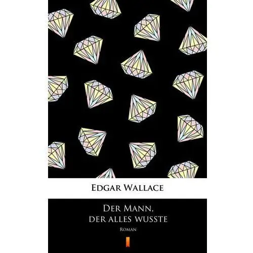 Edgar wallace Der mann, der alles wußte