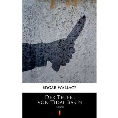 Der teufel von tidal basin Edgar wallace