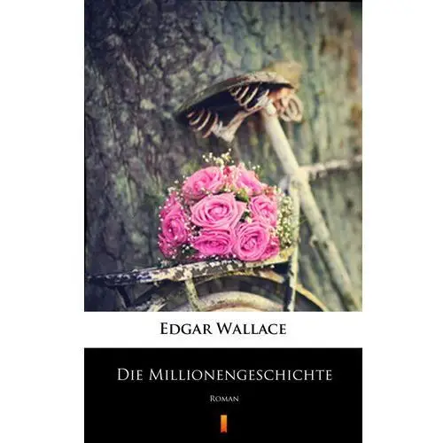 Die millionengeschichte Edgar wallace