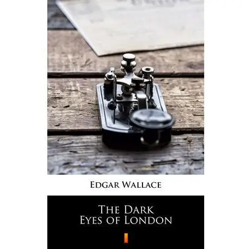 The dark eyes of london