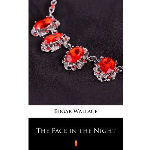 The face in the night Edgar wallace