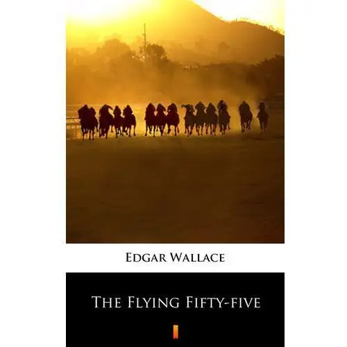 The flying fifty-five Edgar wallace