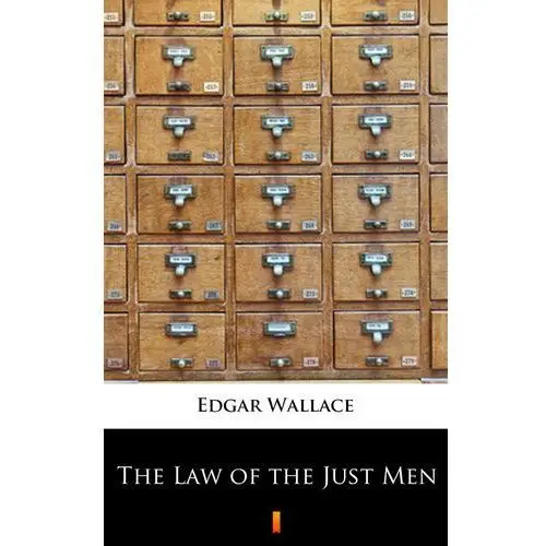 The law of the just men Edgar wallace