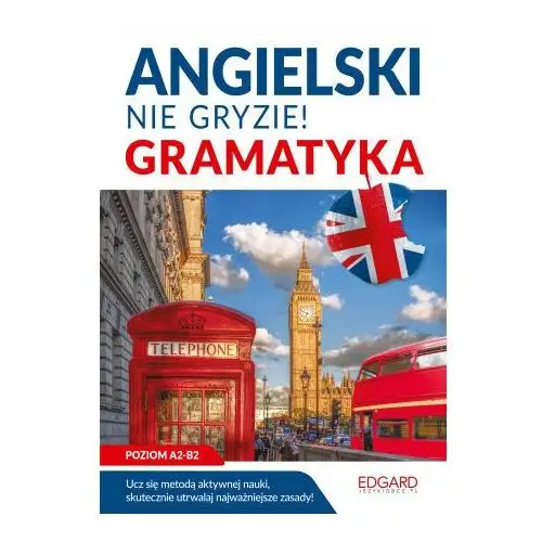 Angielski. Gramatyka. Nie gryzie