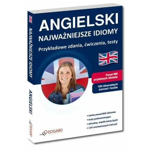 Angielski. Najważniejsze idiomy