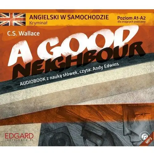 Edgard Audiobook angielski w samochodzie. kryminał a good neighbou cd