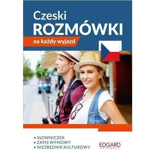 Czeski. Rozmówki na każdy wyjazd