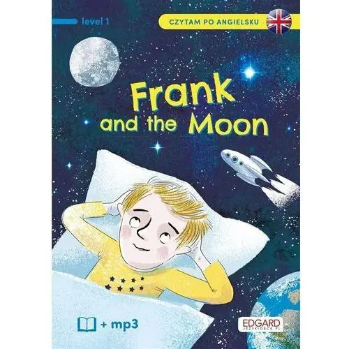 Edgard Frank and the moon. frank i księżyc. czytam po angielsku - katarzyna mojkowska