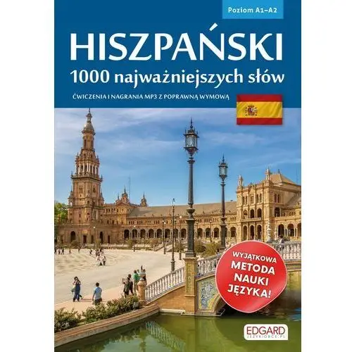 Hiszpański. 1000 najważniejszych słów. poziom a1-a2 Edgard