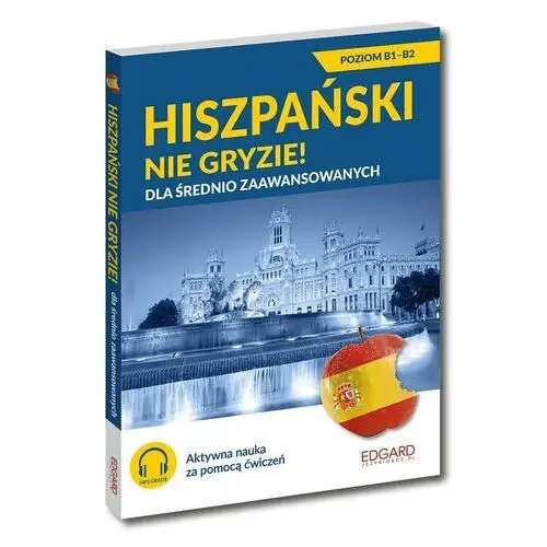 Hiszpański nie gryzie! dla średnio zaawansowanych