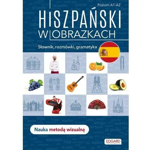 Hiszpański w obrazkach. słownik, rozmówki, gramatyka