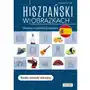 Hiszpański w obrazkach. słownik, rozmówki, gramatyka Sklep on-line