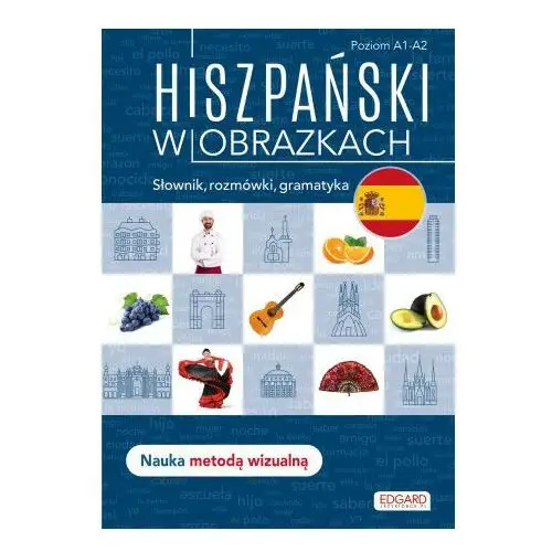 Edgard Hiszpański w obrazkach. słownik, rozmówki, gramatyka wyd. 2