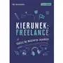 Kierunek freelance - Ewa Brzozowska,155KS (8757469) Sklep on-line