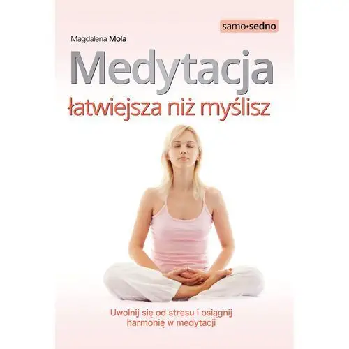 Medytacja łatwiejsza niż myślisz Edgard