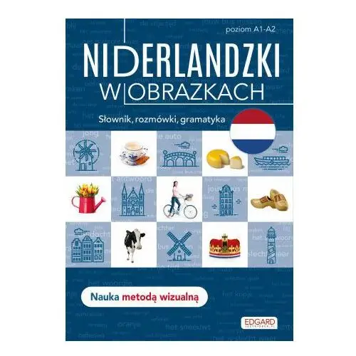 Edgard Niderlandzki w obrazkach. słówka, rozmówki, gramatyka wyd. 1