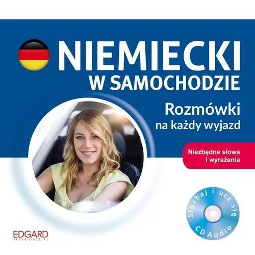 Edgard Niemiecki w samochodzie. rozmówki na każdy wyjazd