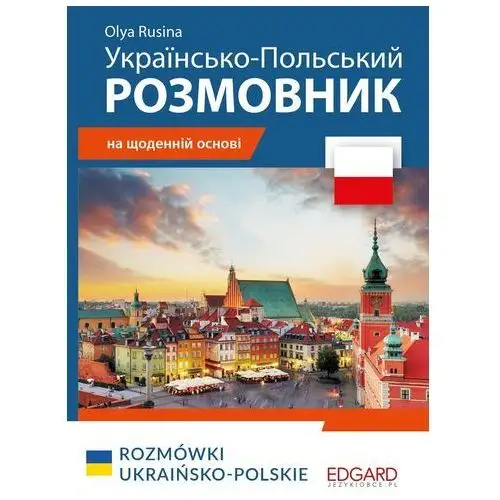 Polski. rozmówki ukraińsko-polskie Edgard