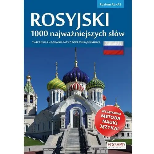 Rosyjski. 1000 najważniejszych słów. poziom a1-a2 Edgard