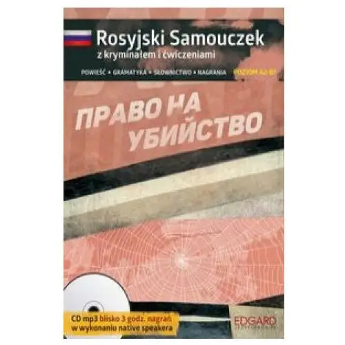 Rosyjski Samouczek z kryminałem i ćwiczeniami A2-B1