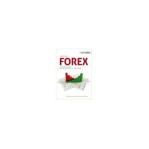 Samo sedno - forex. rynek walutowy dla początkujących inwestorów Edgard