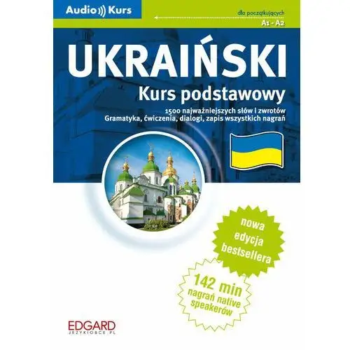 Ukraiński. kurs podstawowy a1-a2 (książka + 2 cd). nowa edycja Edgard