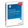 Wielka gramatyka języka włoskiego z ćwiczeniami. poziom a1-c1 Sklep on-line
