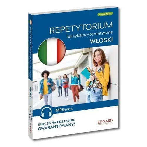 Włoski - Repetytorium leksykalno-tematyczne A2-B2 Wyd. 2023