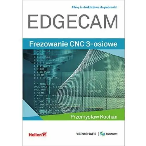 EDGECAM. Frezowanie CNC 3-osiowe