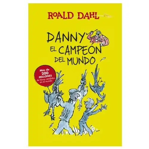 Danny el campeón del mundo Ediciones alfaguara