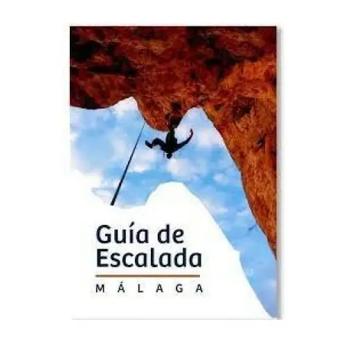 Malaga guia de escalada deportiva Ediciones desnivel s l