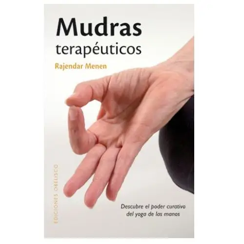 Mudras terapéuticos: descubre el poder curativo del yoga de las manos