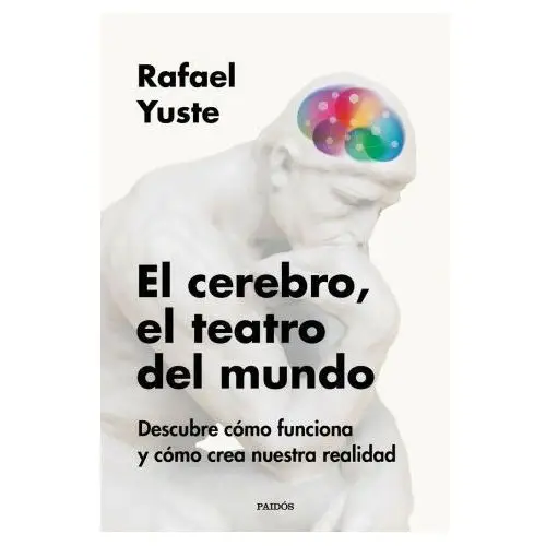 Ediciones paidos El cerebro el teatro del mundo