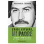 Pablo escobar, mi padre Ediciones penÍnsula Sklep on-line