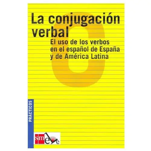 Ediciones sm La conjugacion verbal (ele)