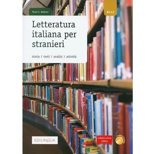 Letteratura italiana per stranieri + cd Edilingua