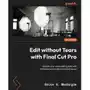 Edit without Tears with Final Cut Pro Sklep on-line