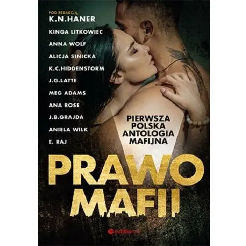 Prawo mafii. Pierwsza polska antologia mafijna