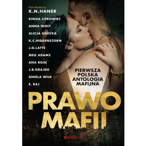 Prawo mafii. pierwsza polska antologia mafijna Editio