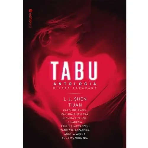Tabu. miłość zakazana. antologia Editio