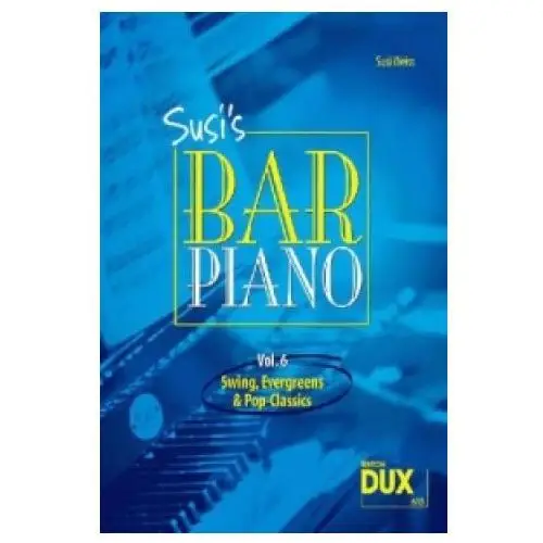 Edition dux Susi's bar piano. vol.6