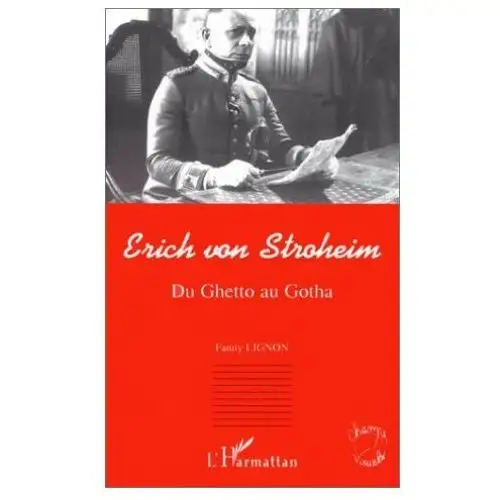 Erich von stroheim Editions l'harmattan