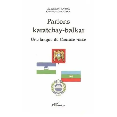 Parlons karatchay-balkar Editions l'harmattan