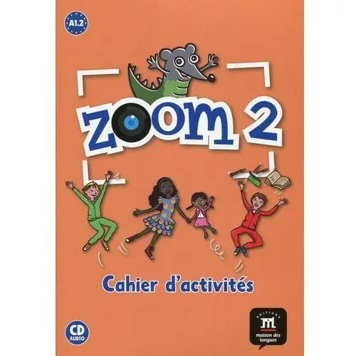 Editions maison des langues Zoom 2 ćwiczenia + cd