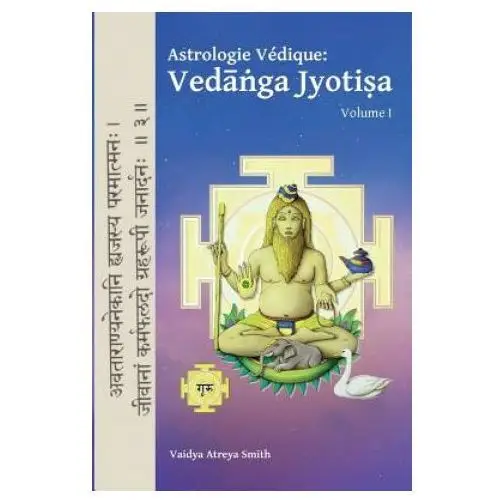 Editions turiya, eivs gmbh Astrologie vedique:: vedanga jyotisa