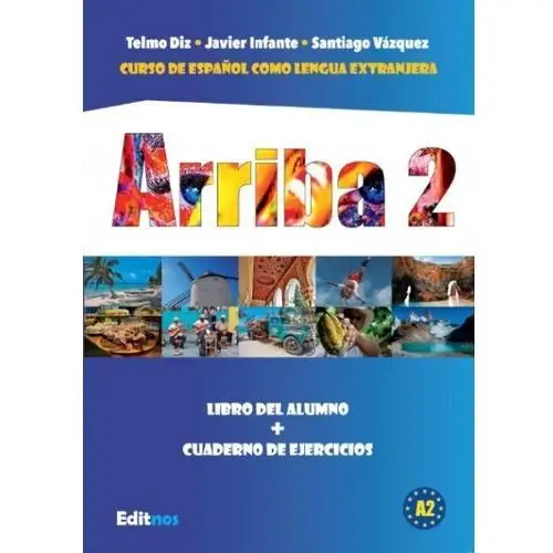 Arriba 2. podręcznik + ćwiczenia Editnos