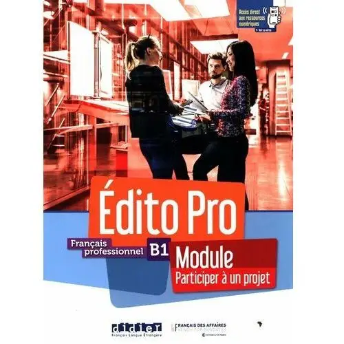 Edito Pro B1 Module - Participez a un projet