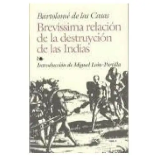 Brevísima relación de la destrucción de las indias Editorial edaf, s.a