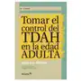 Editorial octaedro, s.l. Tomar el control del tdah en la edad adulta Sklep on-line