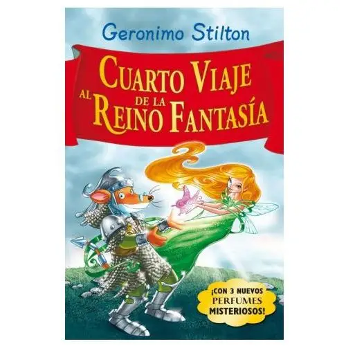 Cuarto viaje al Reino de la Fantasía